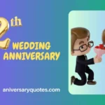 12th Anniversary Quotes