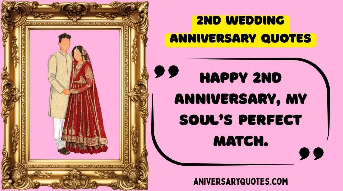 2nd Wedding Anniversary Quotes