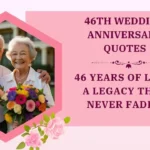 46th Wedding Anniversary Quotes