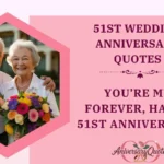 51st Wedding Anniversary Quotes