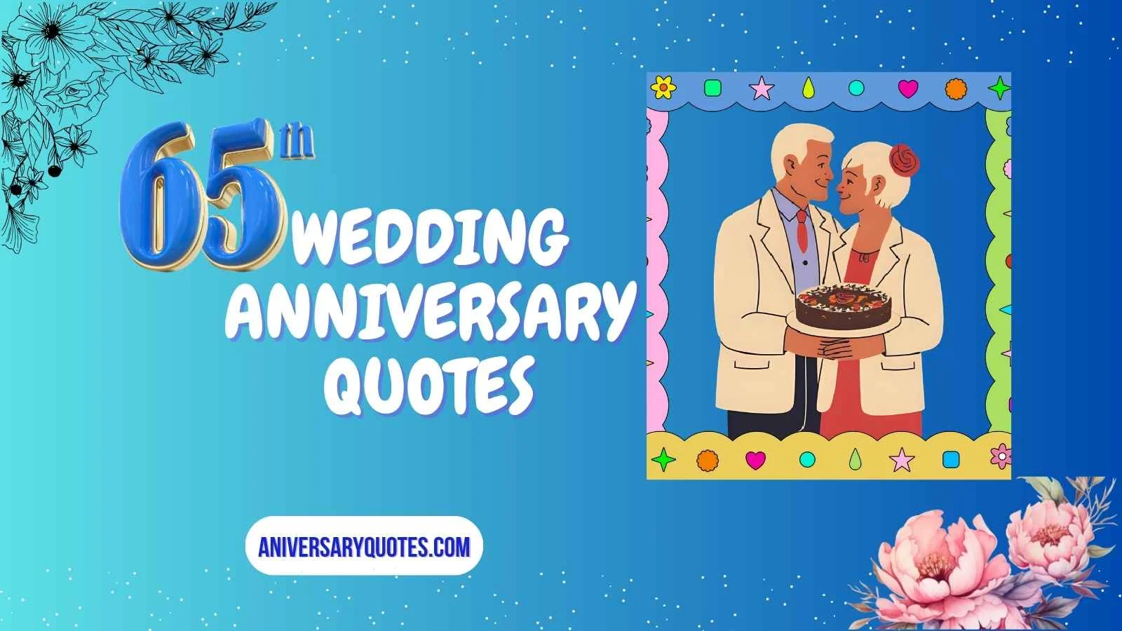 65th Wedding Anniversary Quotes