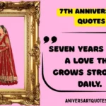 7th Anniversary Quotes
