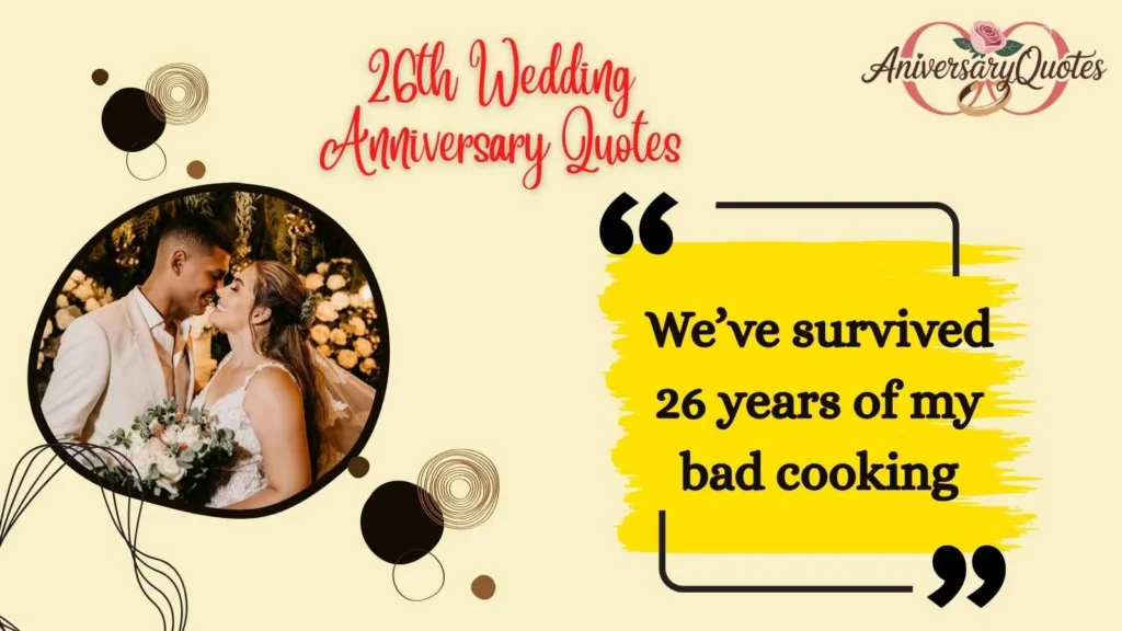 Funny 26th Anniversary Quotes