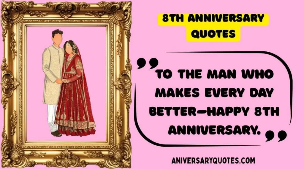 Heartfelt 8th Anniversary Quotes