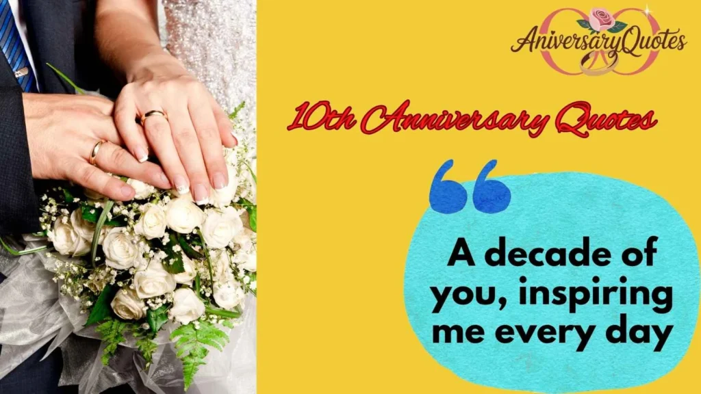 Inspirational 10th Anniversary Quotes