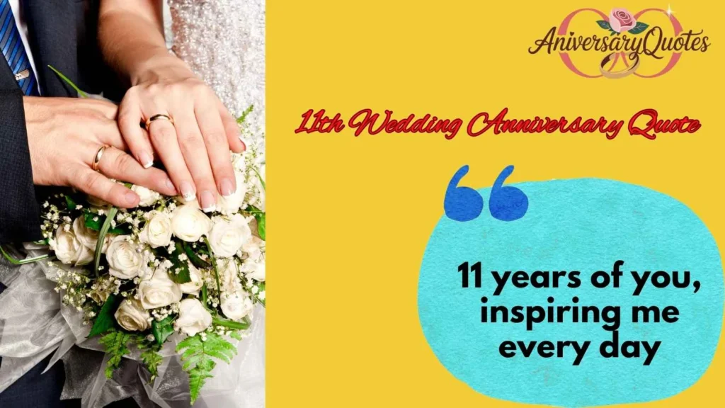 Inspirational 11th Wedding Anniversary Quotes
