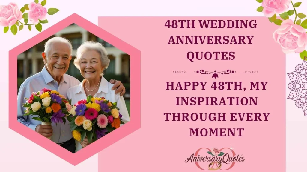 Inspirational Quotes for 48th Anniversary