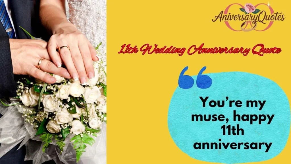 Poetic 11th Wedding Anniversary Quotes