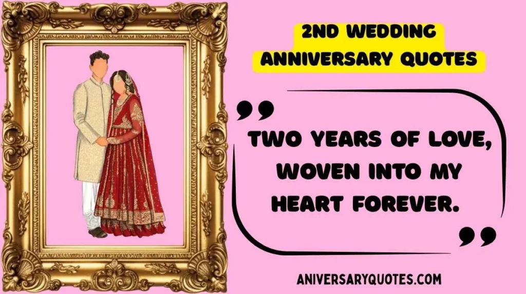 Romantic 2nd Wedding Anniversary Quotes