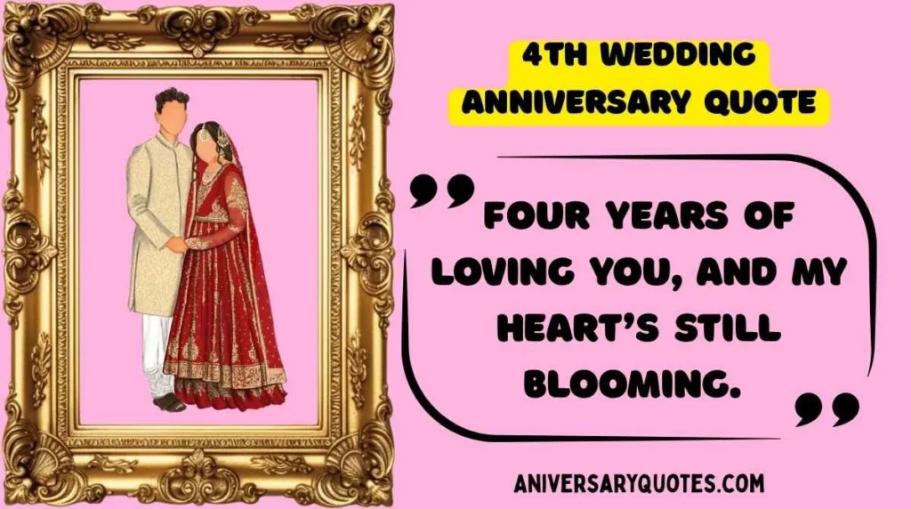 Romantic 4th Anniversary Captions