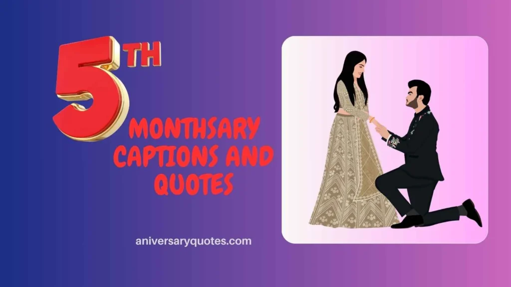 Romantic 5th Monthsary Captions