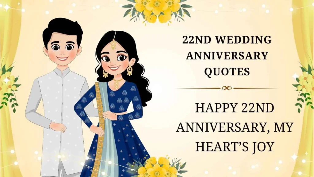Sweet 22nd Wedding Anniversary Quotes