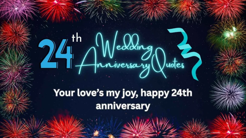 Sweet 24th Anniversary Captions
