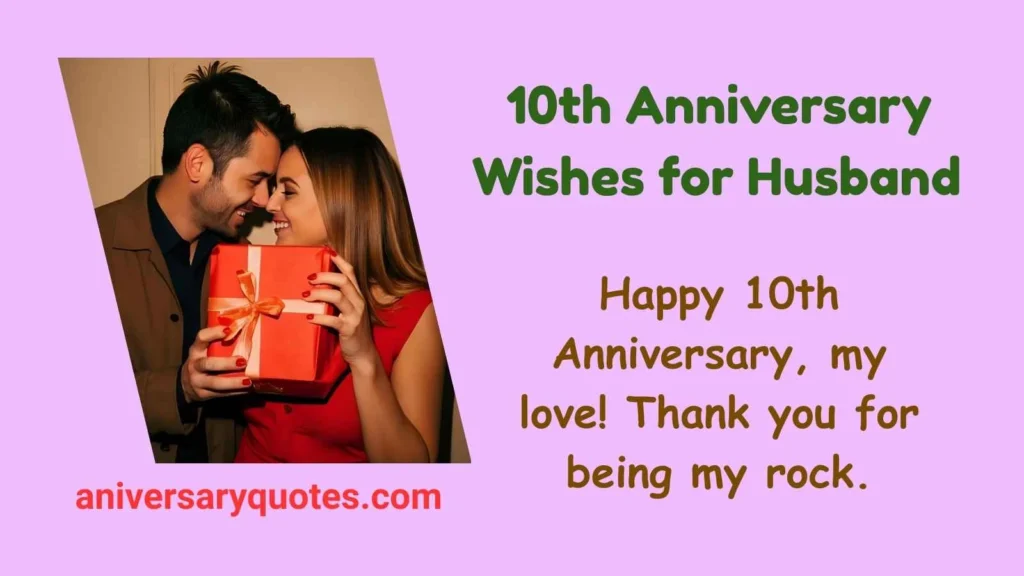 10th Anniversary Wishes for Husband 