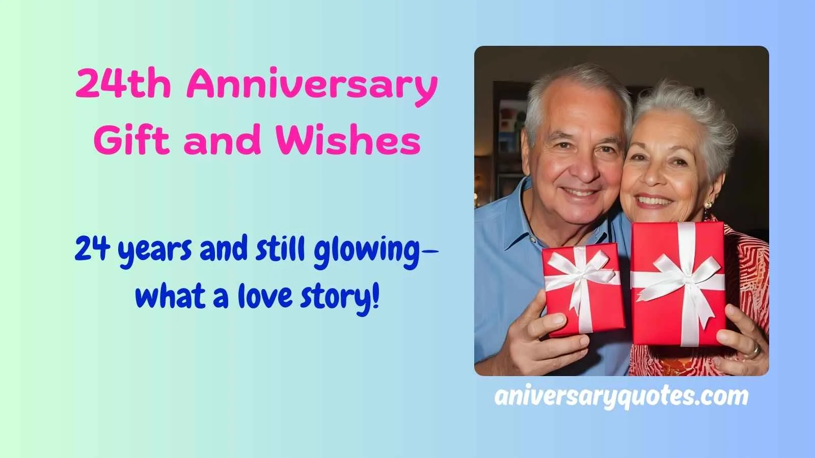 24th Anniversary Gift and Wishes