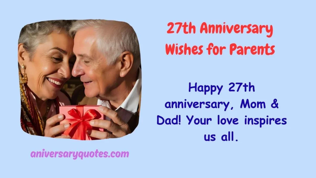 27th Anniversary Wishes for Parents