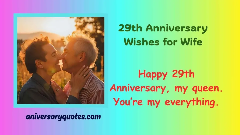  29th Anniversary Wishes for Wife