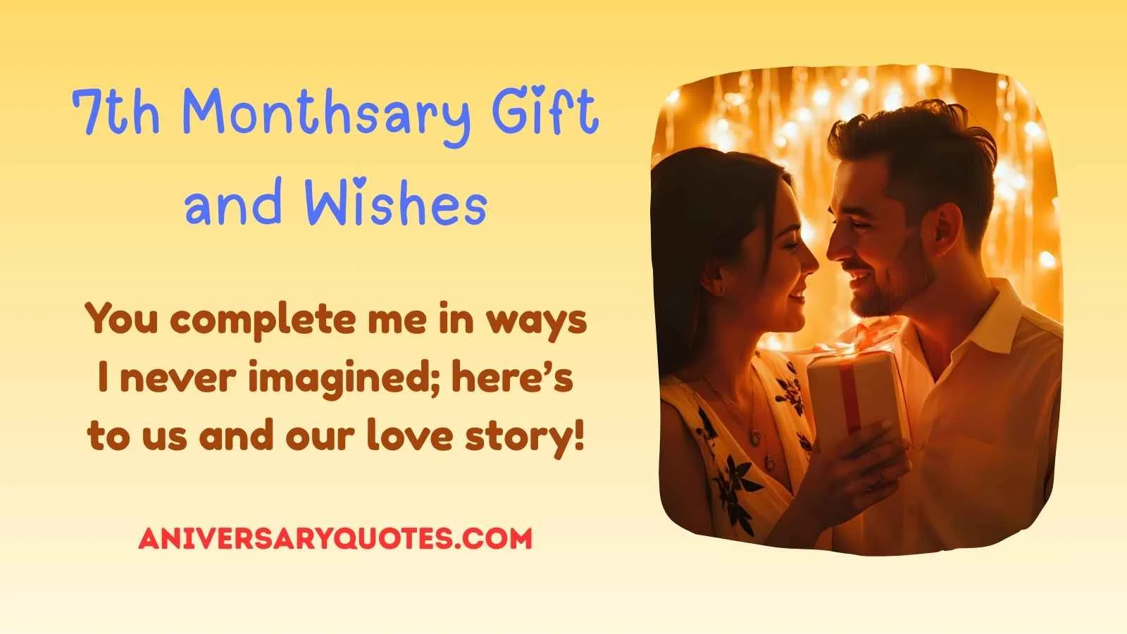 7th Monthsary Gift and Wishes