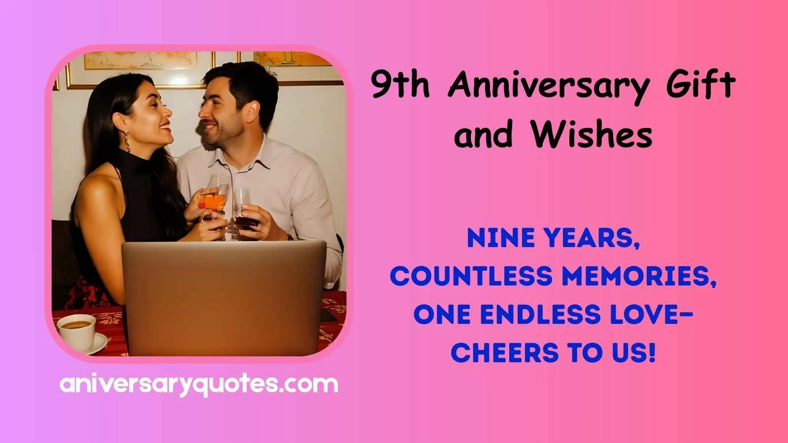 9th Anniversary Gift and Wishes