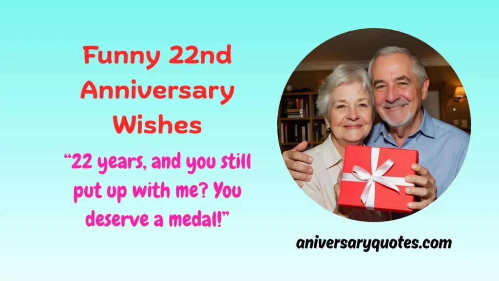 Funny 22nd Anniversary Wishes