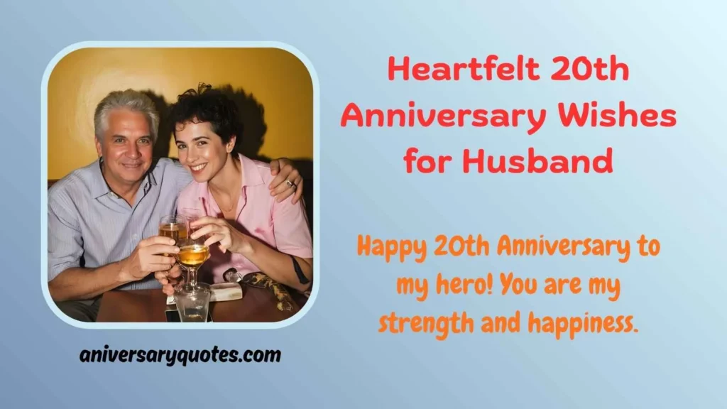 Heartfelt 20th Anniversary Wishes for Husband