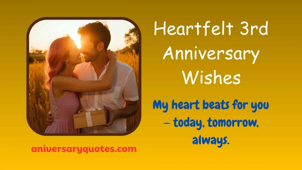 Heartfelt 3rd Anniversary Wishes