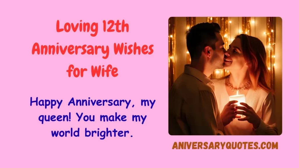 Loving 12th Anniversary Wishes for Wife