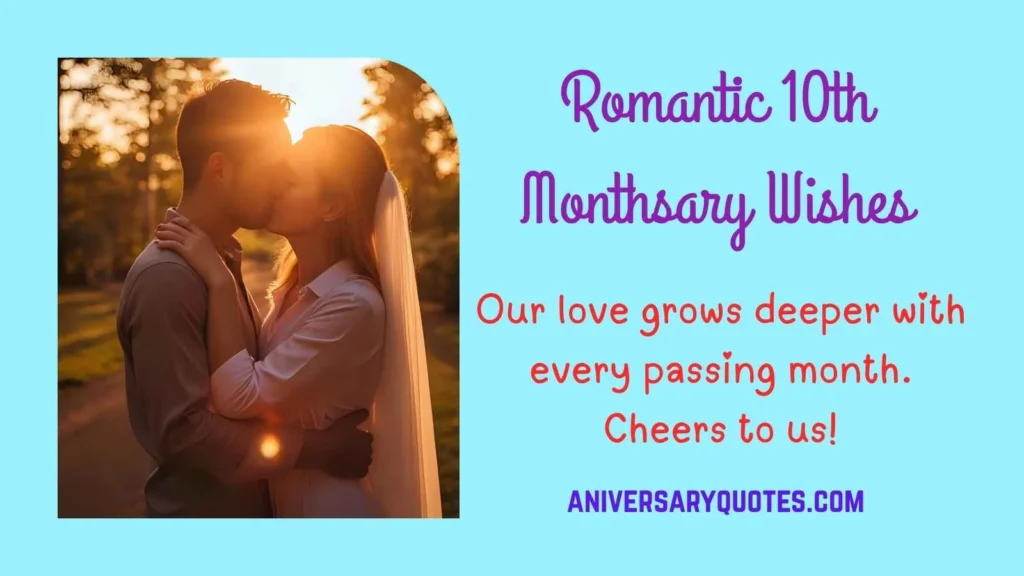 Romantic 10th Monthsary Wishes