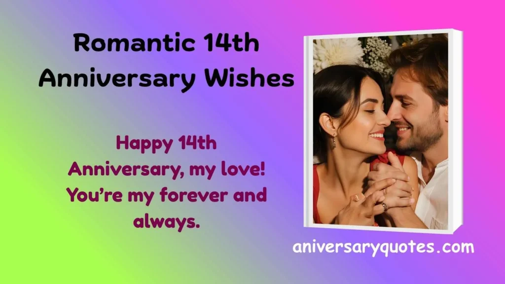 Romantic 14th Anniversary Wishes