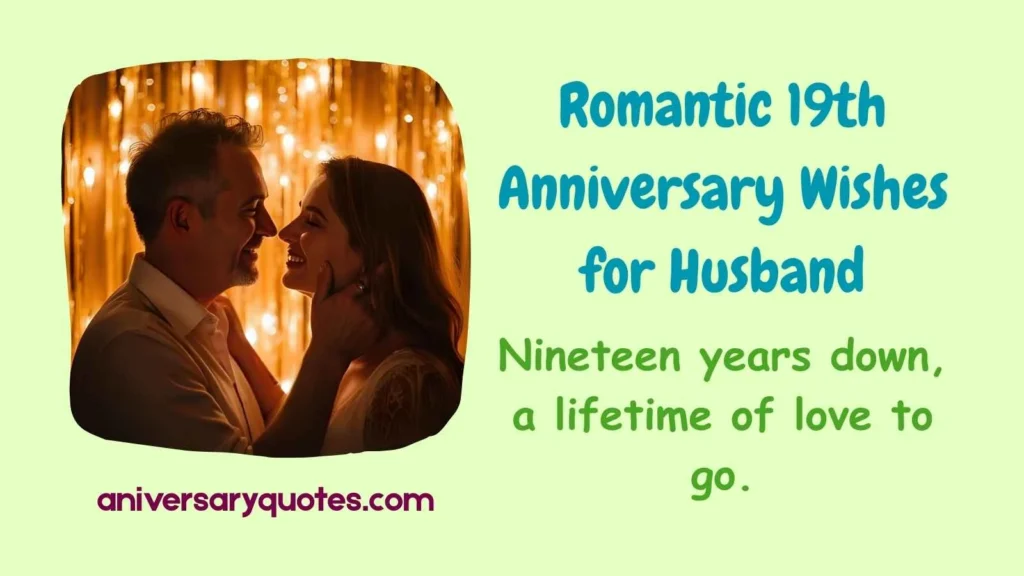 Romantic 19th Anniversary Wishes for Husband