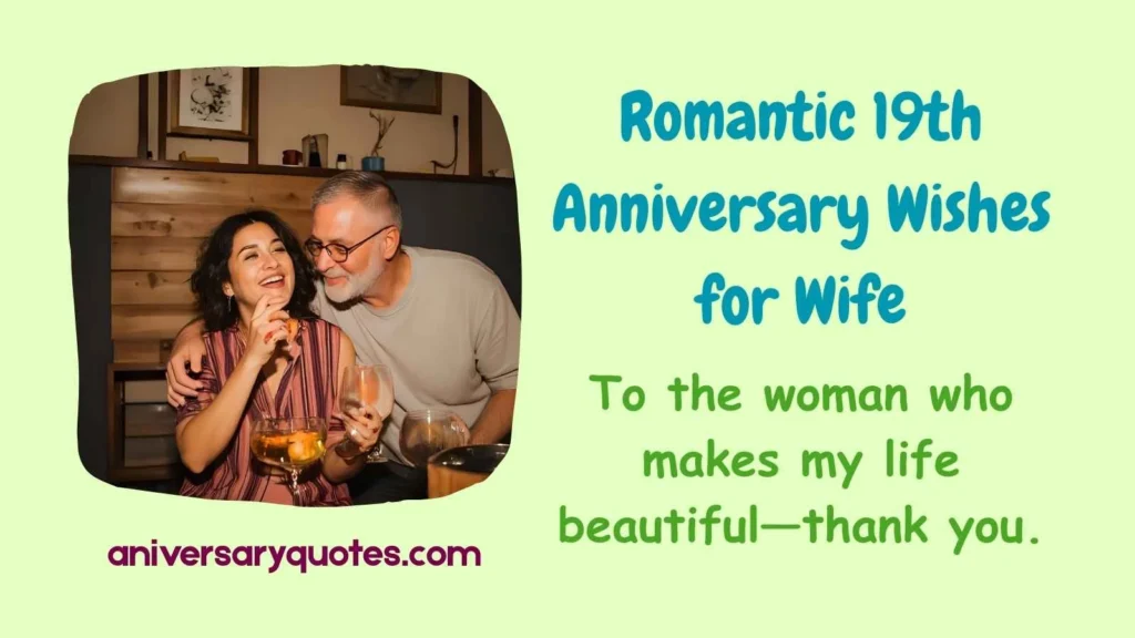Romantic 19th Anniversary Wishes for Wife