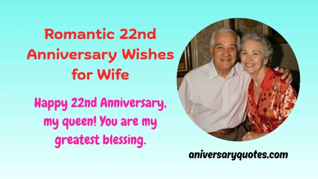 Romantic 22nd Anniversary Wishes for Wife