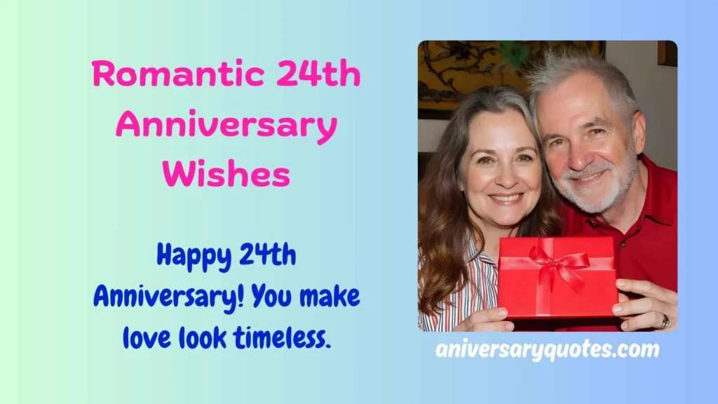 Romantic 24th Anniversary Wishes