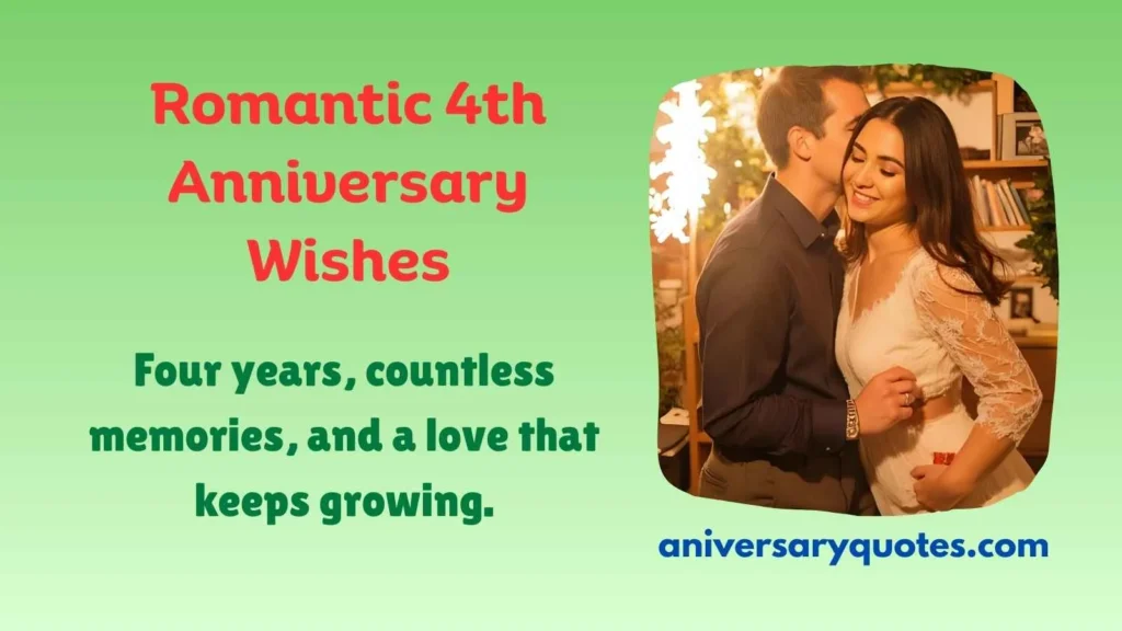 Romantic 4th Anniversary Wishes