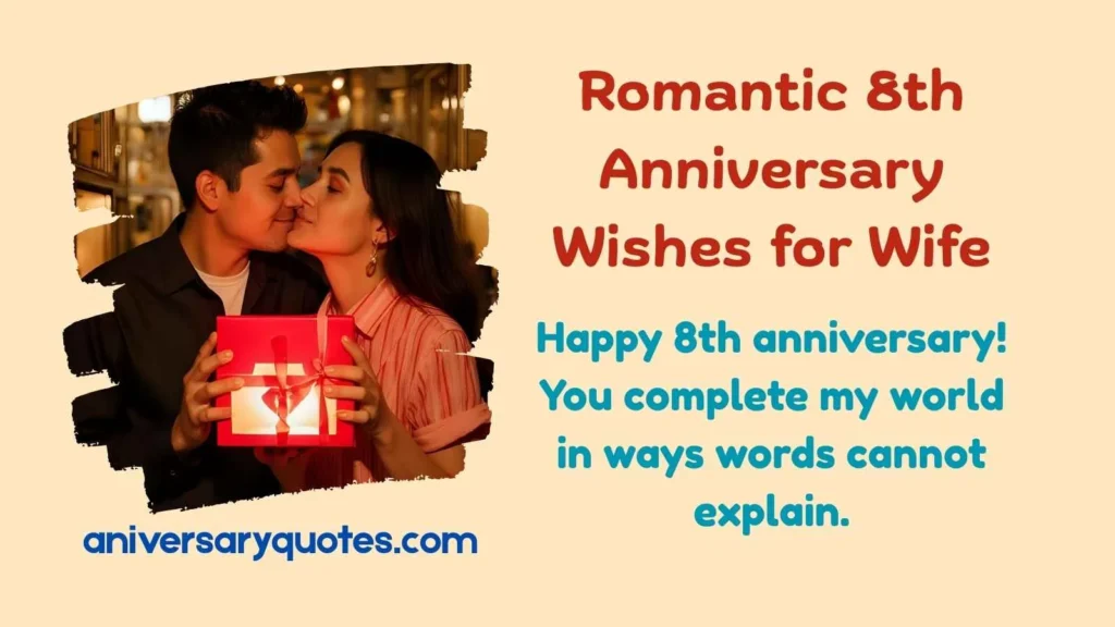 Romantic 8th Anniversary Wishes for Wife