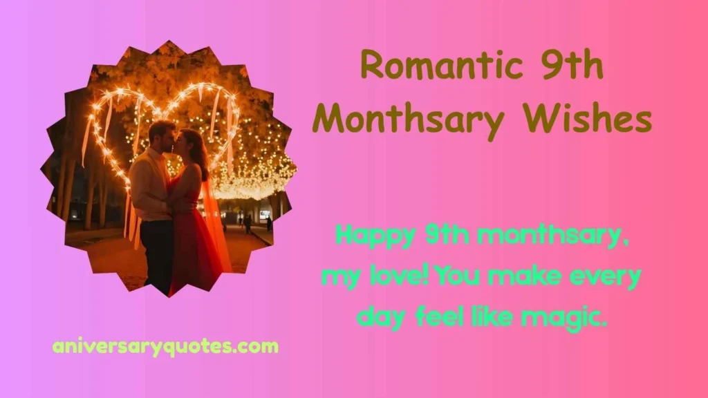 Romantic 9th Monthsary Wishes