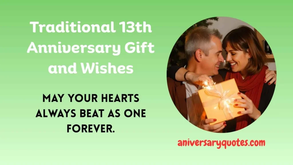 Traditional 13th Anniversary Gift and Wishes