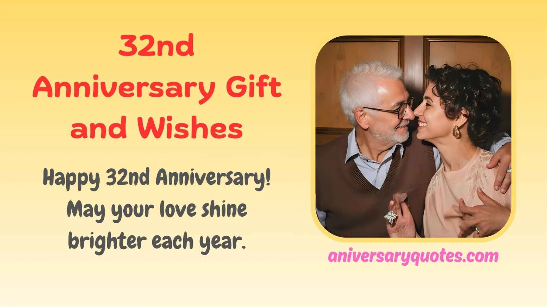 32nd Anniversary Gift and Wishes