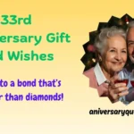 33rd Anniversary Gift and Wishes