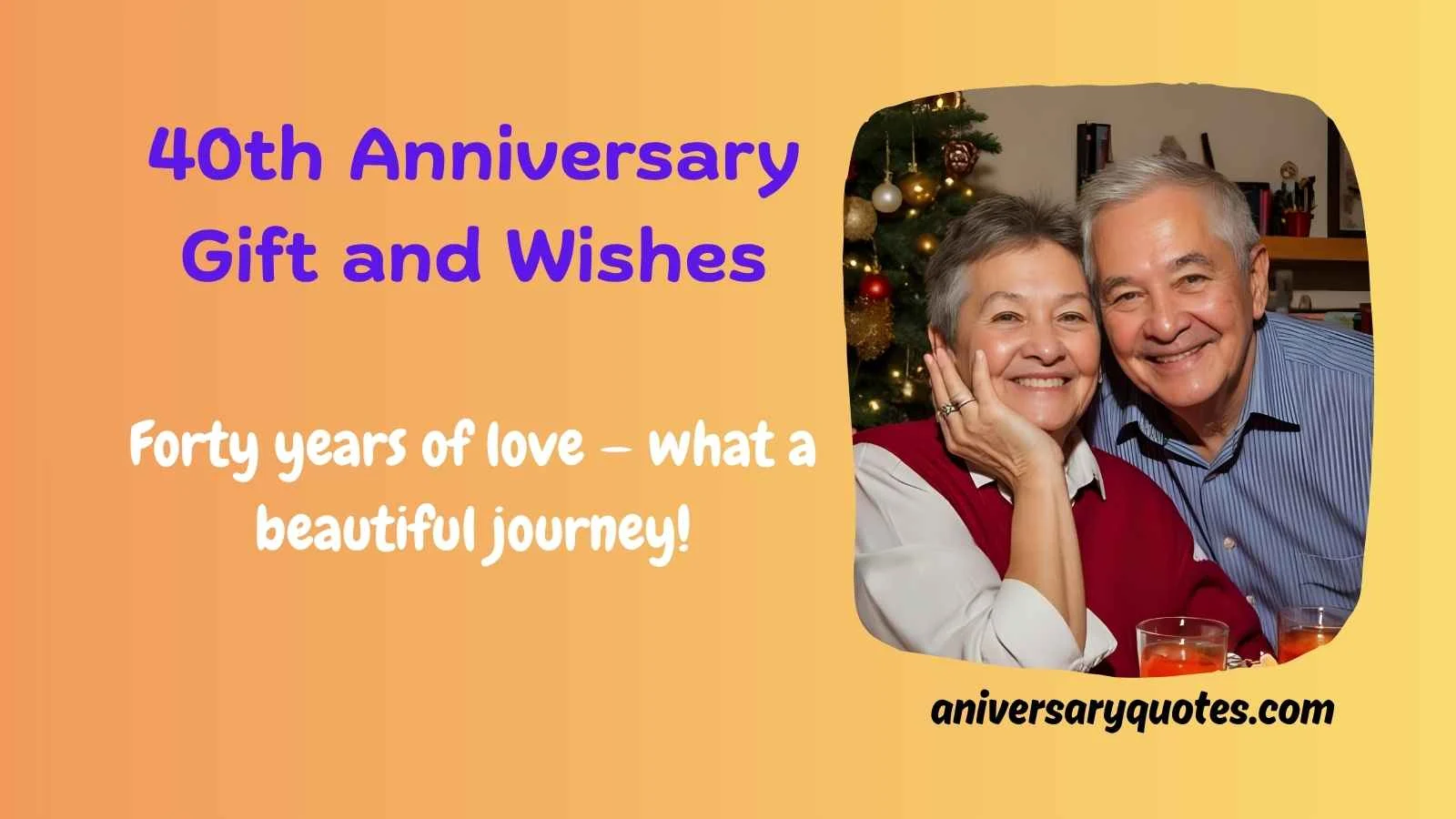 40th Anniversary Gift and Wishes