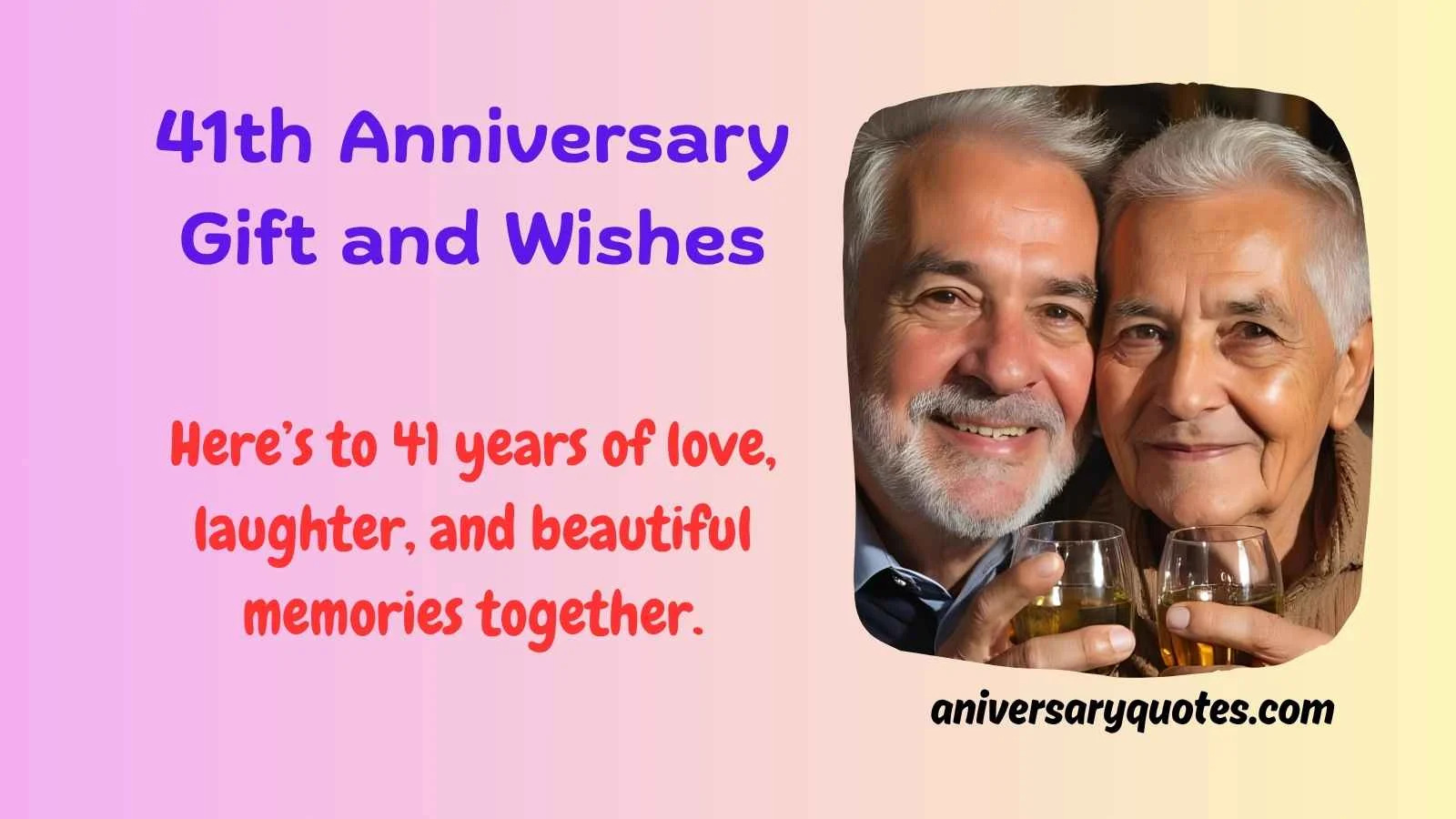 41th Anniversary Gift and Wishes