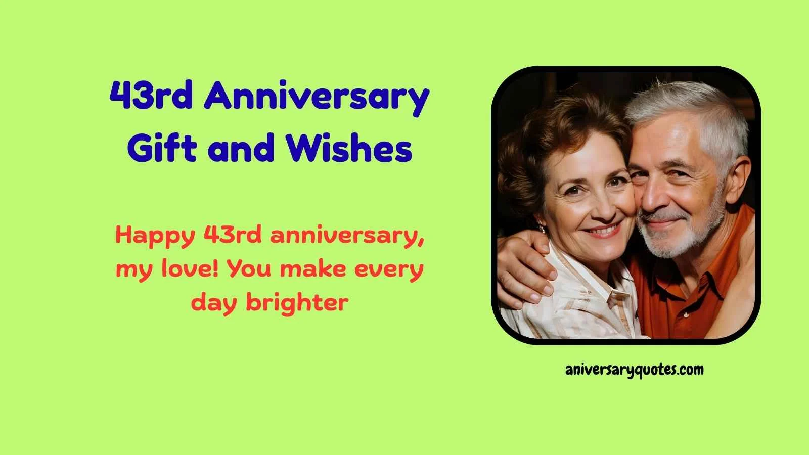 43rd Anniversary Gift and Wishes