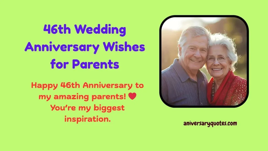 46th Wedding Anniversary Wishes for Parents