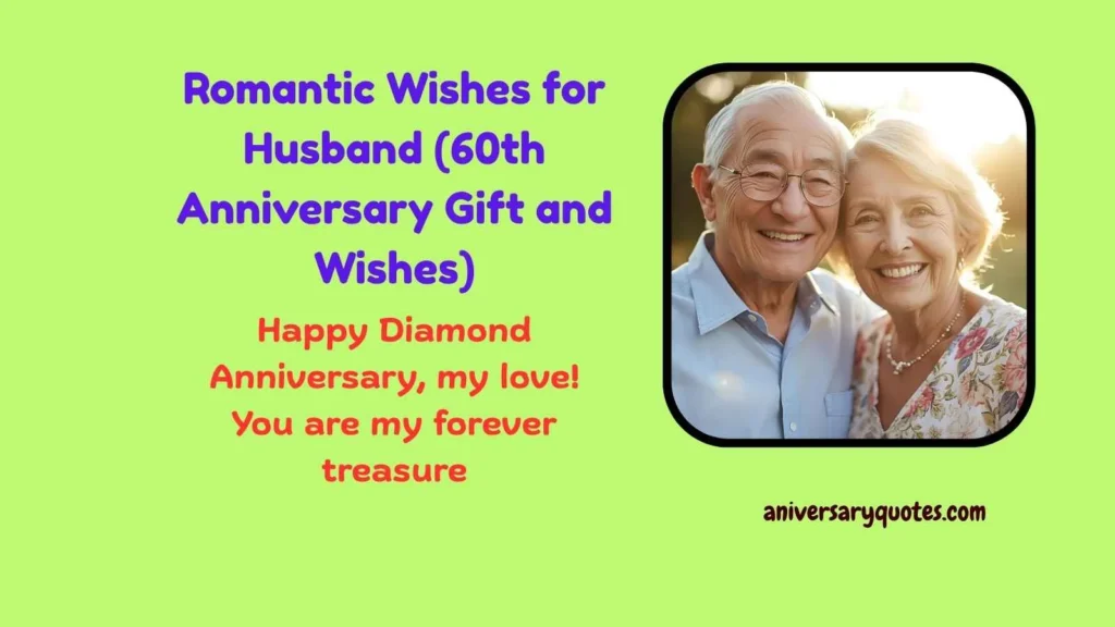 Romantic Wishes for Husband (60th Anniversary Gift and Wishes)