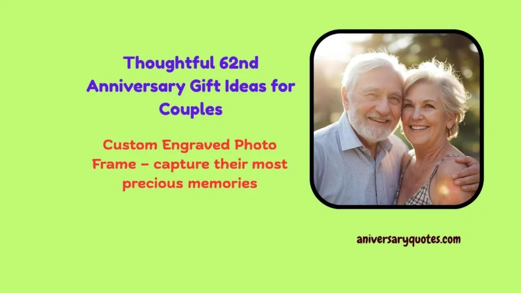 Thoughtful 62nd Anniversary Gift Ideas for Couples