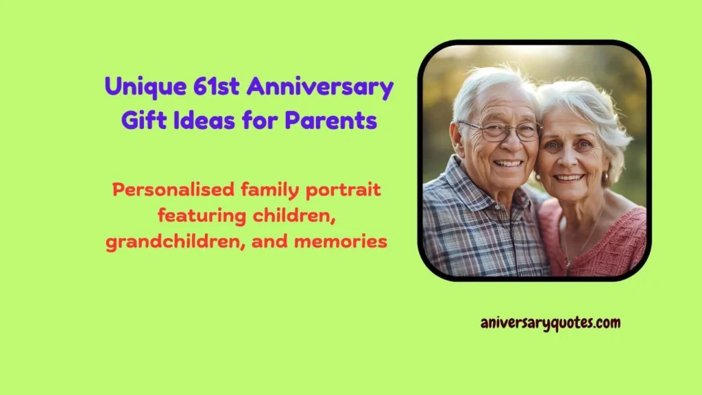 Unique 61st Anniversary Gift Ideas for Parents
